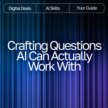 Prompt Engineering: Write AI Questions That Get Results