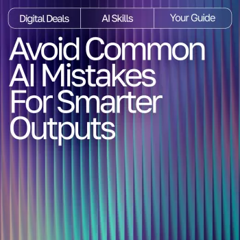 Smarter AI Prompts: Fix Common Input Mistakes Fast